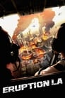 Смотреть Извержение: Лос-Анджелес на HDrezka онлайн в HD качестве 720p