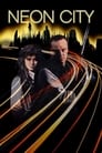Смотреть Неоновый город на хдрезка онлайн в HD качестве 720p