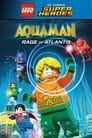 Смотреть LEGO Супергерои DC: Аквамен - Ярость Атлантиды на HDrezka онлайн в HD качестве 720p