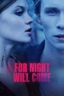 Смотреть Ибо ночь придет на хдрезка онлайн в HD качестве 720p