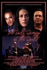 Смотреть Единственная женщина в мире на HDrezka онлайн в HD качестве 720p