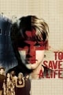Смотреть Спасти жизнь на хдрезка онлайн в HD качестве 720p