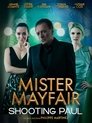 Смотреть Мистер Мэйфэйр: Выстрел в пола на HDrezka онлайн в HD качестве 720p