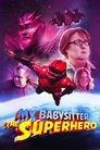 Смотреть Моя няня - супергерой на HDrezka онлайн в HD качестве 720p