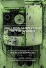Смотреть The Long Slow Flight of the Ashbot на HDrezka онлайн в HD качестве 720p
